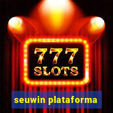 seuwin plataforma